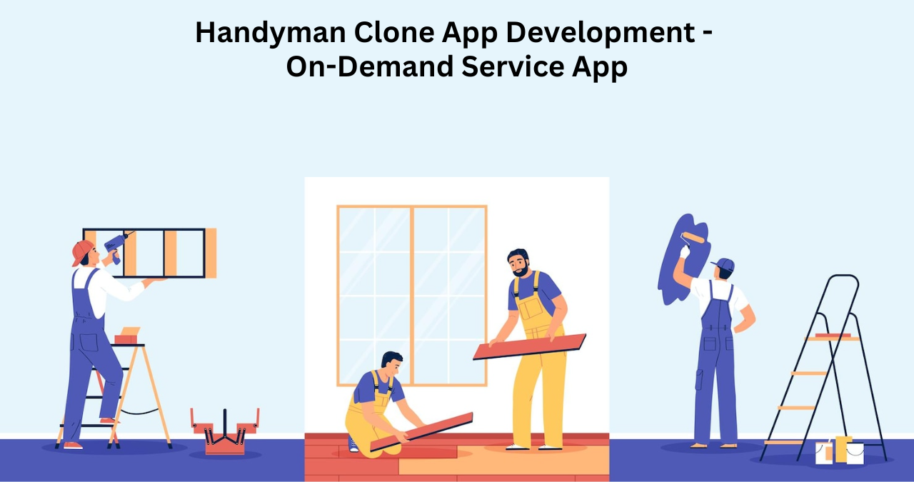 Handyman-Clone-App-Development-On-Demand-Service-App
