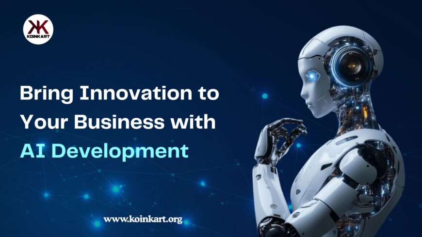 Bring-Innovation-to-Your-Business-with-AI-Development