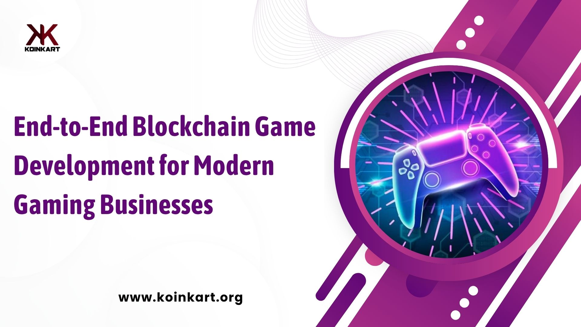 End-to-End-Blockchain-Game-Development-for-Modern-Gaming-Businesses