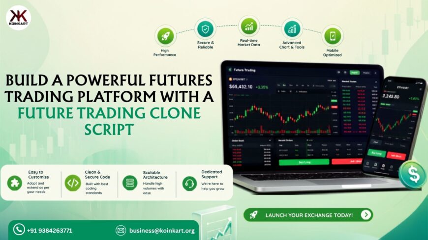 Build-a-Powerful-Futures-Trading-Platform-with-a-Future-Trading-Clone-Script